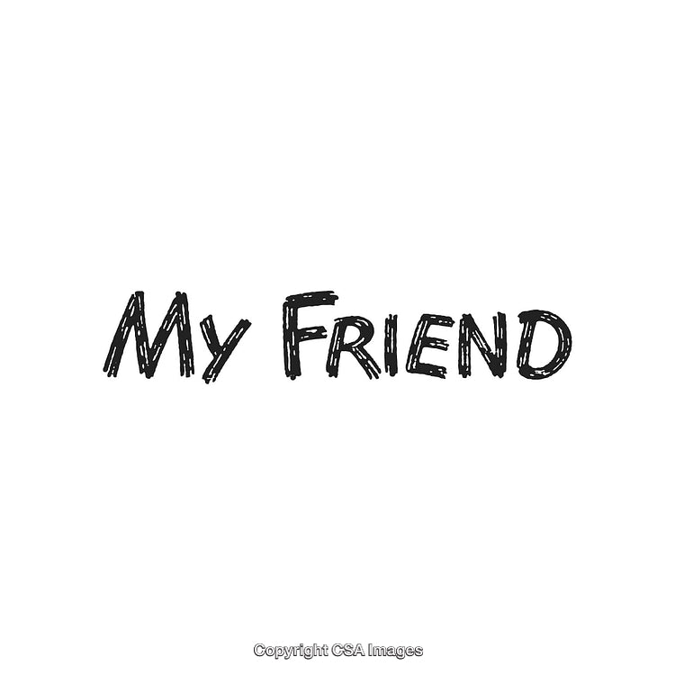 Handwritten Text 'My Friend' on a Simple White Background