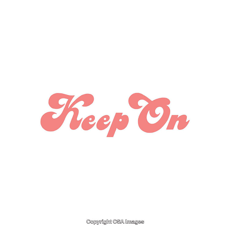 Motivational Typography Saying 'Keep On' in Stylish Pink Font on White Background