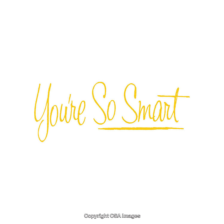 Yellow Handwritten Text Reading 'You're So Smart' on White Background