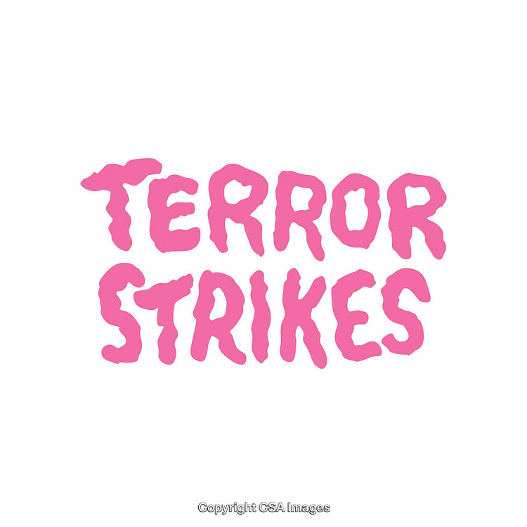 Pink Lettering Art Saying 'Terror Strikes' on White Background