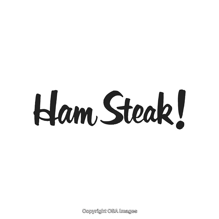 Ham Steak Text in Black Font with Exclamation Emphasis