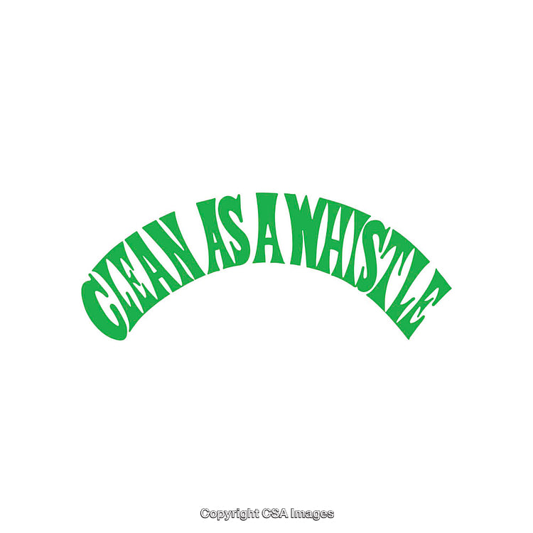 Clean as a Whistle Phrase Text in Green on White Background