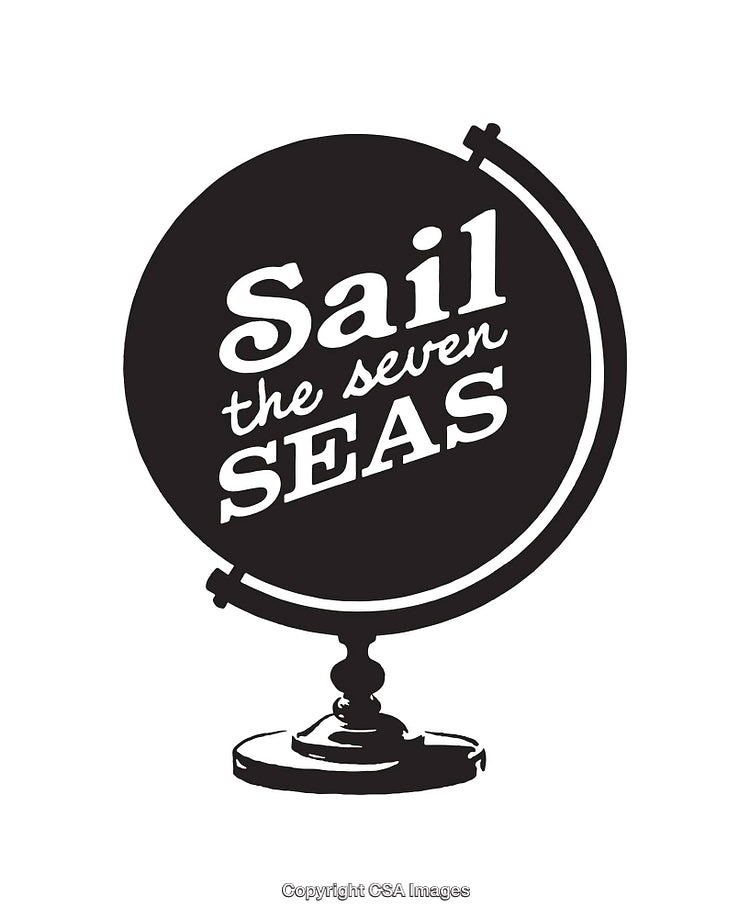 Black and White Globe with Sail the Seven Seas Text Design