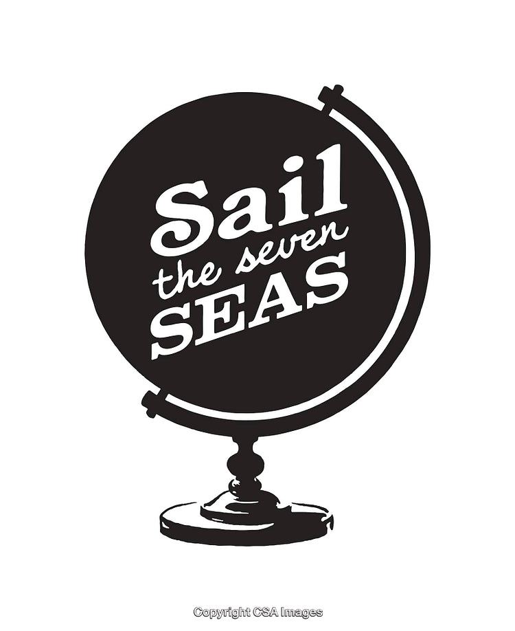 Black and White Globe with Sail the Seven Seas Text Design