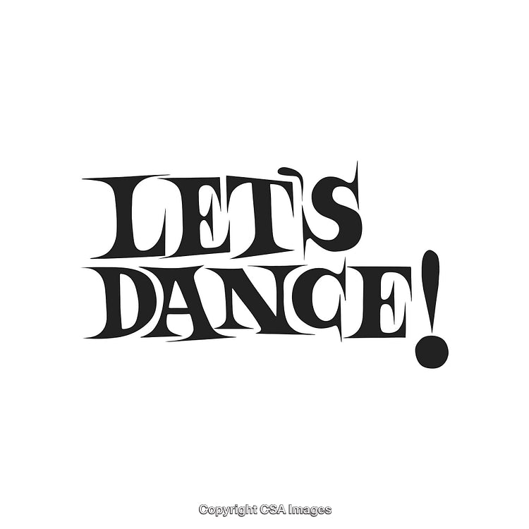 Black Text Illustration With 'Let's Dance' on White Background