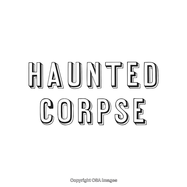 Black Text Reading 'Haunted Corpse' in Vintage 3D Typography Style
