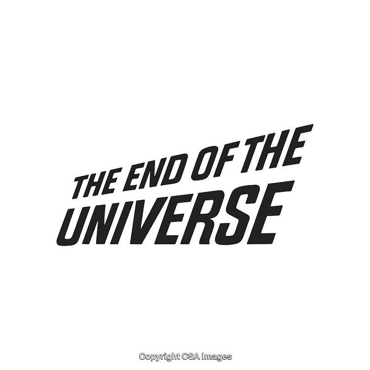 Bold Typography Depicting 'The End of the Universe' in Black on White