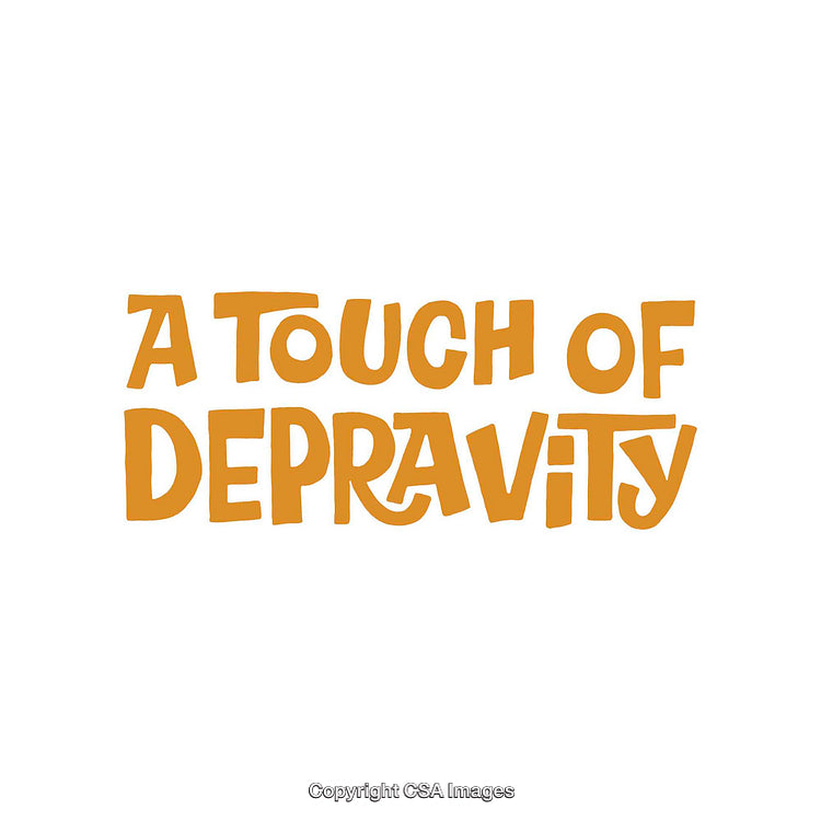 Bold Typography With the Phrase 'A Touch of Depravity'