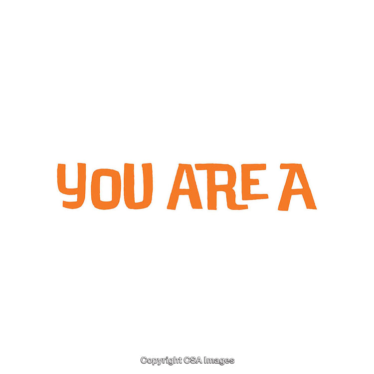 Bold Typography Art With the Words 'You Are A' in Orange Text