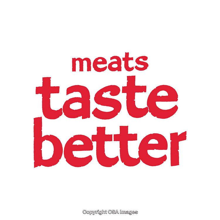 Bold Red Text Promoting Meats Taste Better on White Background