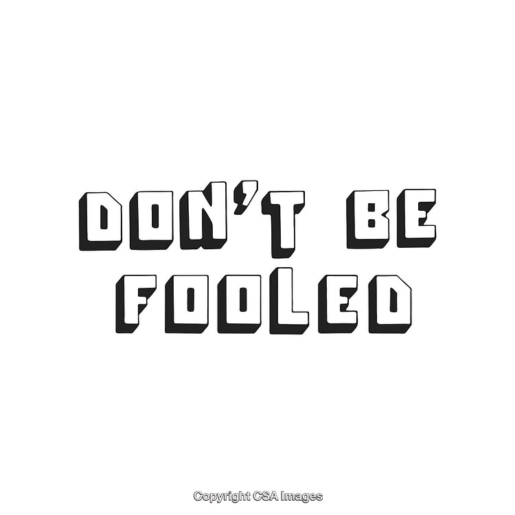 Don't Be Fooled - Inspirational Message in Bold Stylish Typography