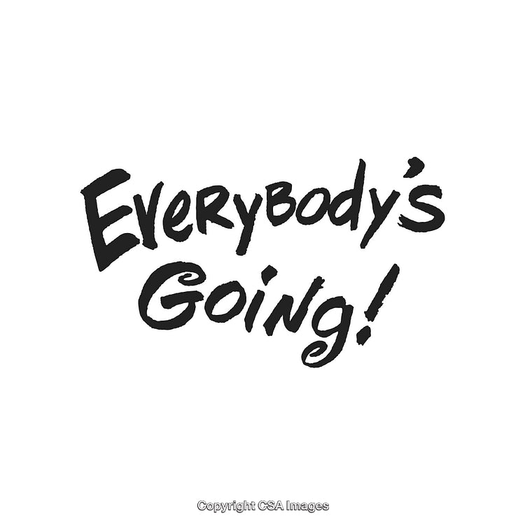Bold Calligraphy Text Stating "Everybody's Going!" on a White Background