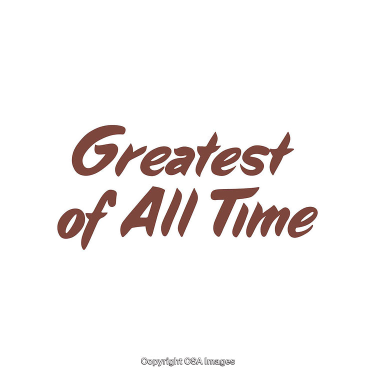 Greatest of All Time Typography in Bold Script on White Background