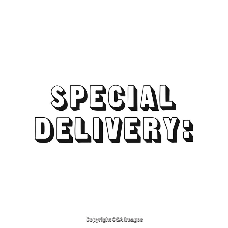 Bold Black And White Text Saying 'Special Delivery'
