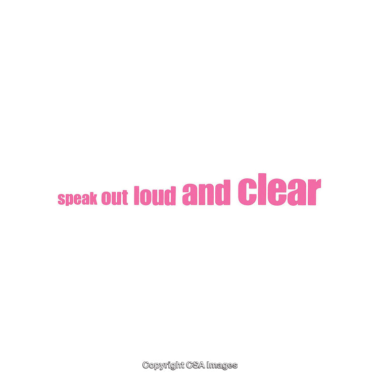 Pink Bold Message Encouraging Clear and Loud Communication on White Background