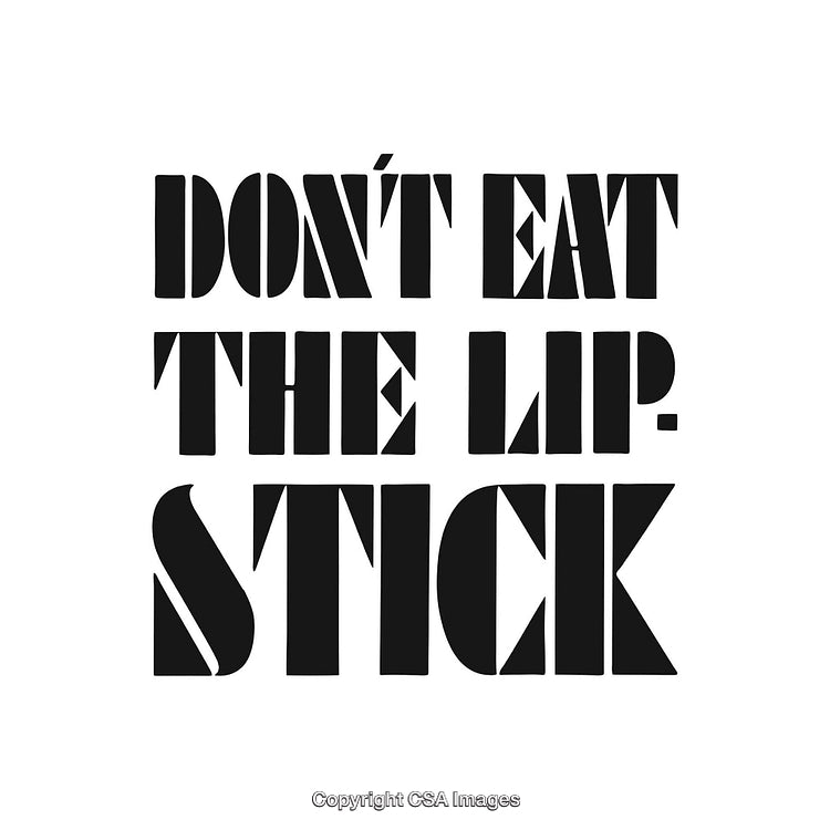 Bold Typography Design Featuring Humoristic Warning About Lipstick