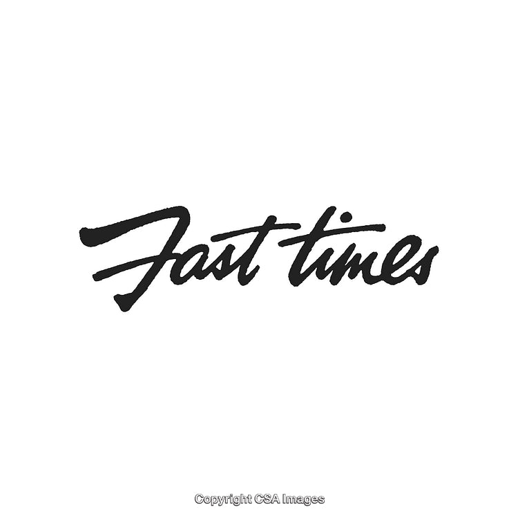 Modern Script Text Featuring 'Fast Times' in Bold Black Lettering
