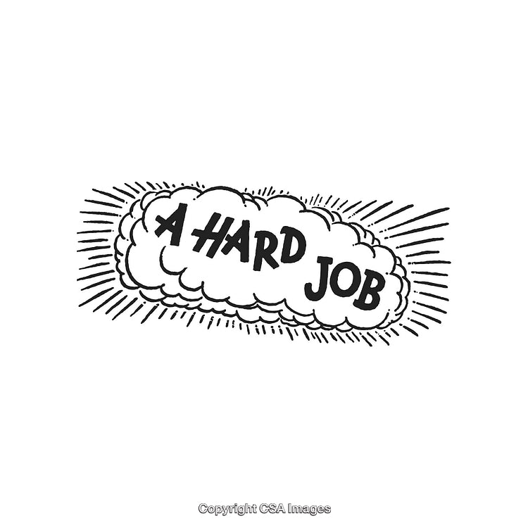 Comic Style Text Illustration Featuring 'A Hard Job' in Speech Bubble