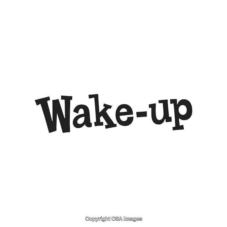 Wake-Up Call Inspirational Typography on White Background