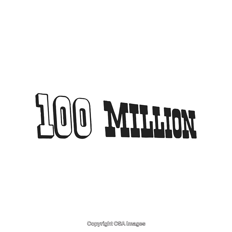 Bold Typography Illustration Displaying the Phrase '100 Million' in Black Text