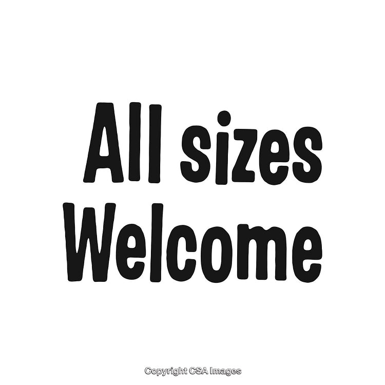 Bold Text Displaying Affirmation 'All Sizes Welcome' on White Background