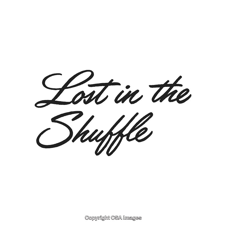 Lost in the Shuffle Typography Art on Minimalistic White Background