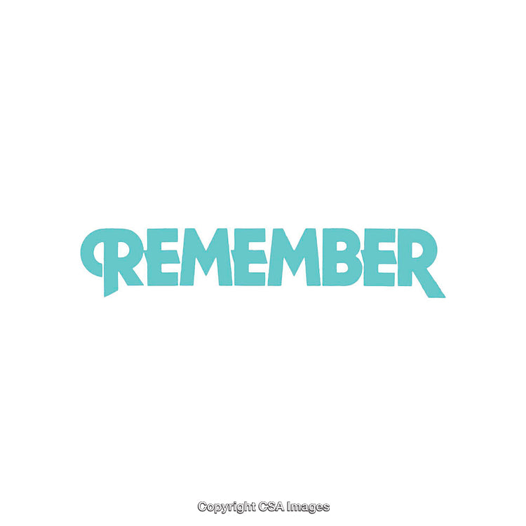 Bold Turquoise Text of Remember on a White Background