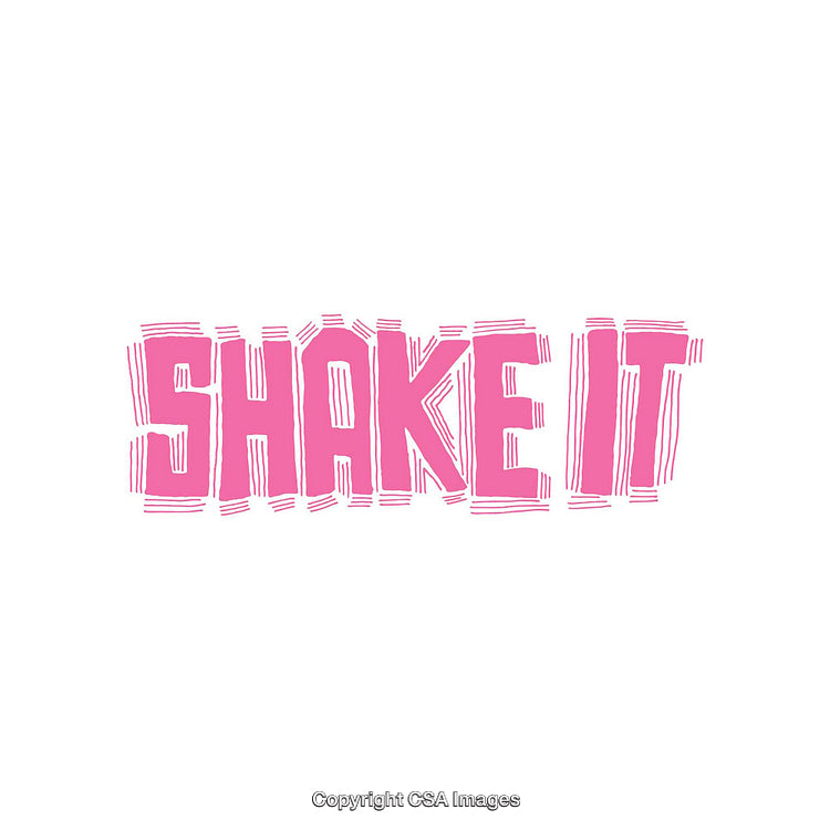 Pink Shake It Typography Art on White Background