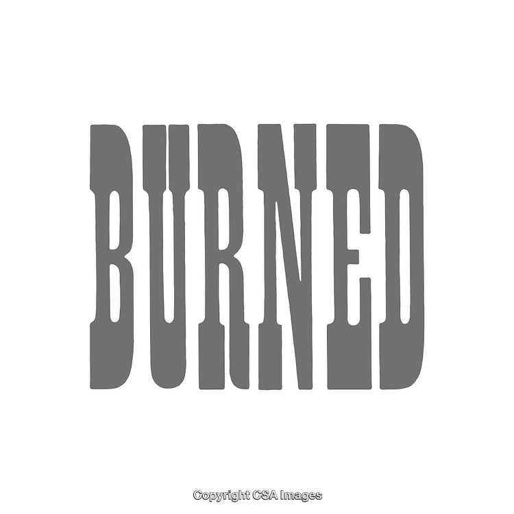 Bold Typography Highlighting the Word 'Burned' in Grayscale on White Background