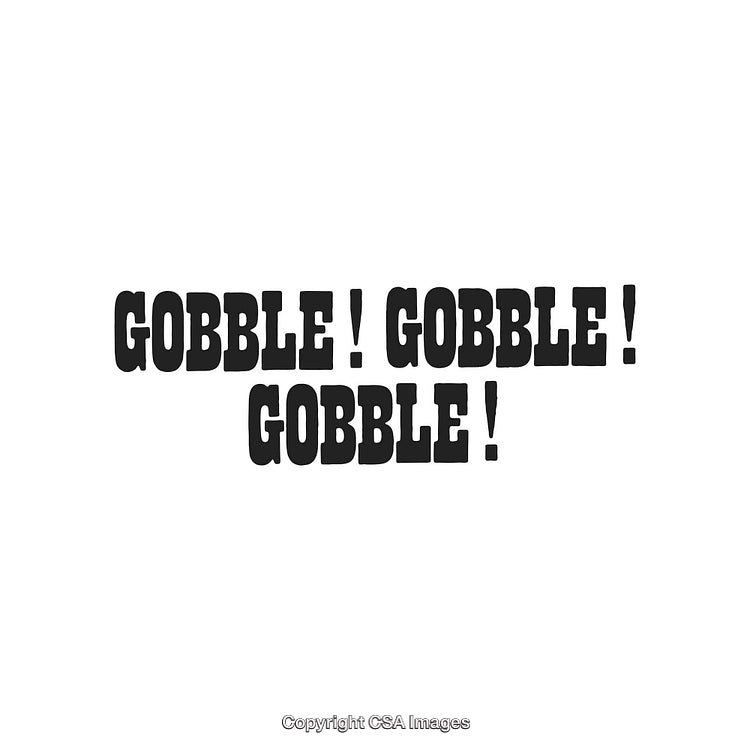 Gobble Gobble text in Bold Type on White Background for Thanksgiving Promotions