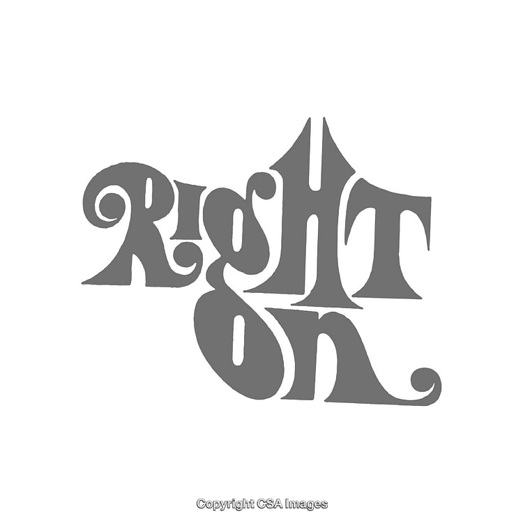 Retro Typography Artwork with the Phrase 'Right On' in Bold Design