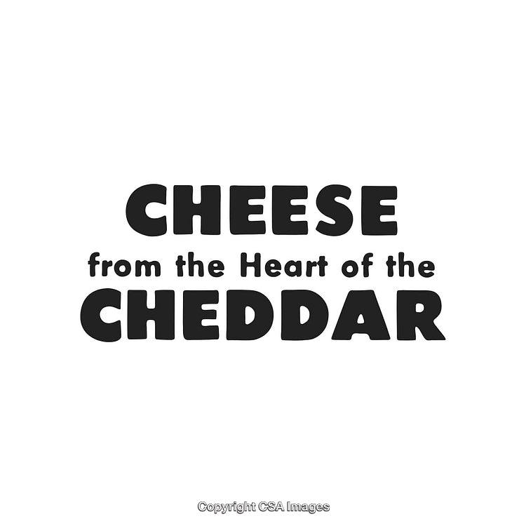 Text Display Featuring Cheese and Cheddar in Bold Black Letters