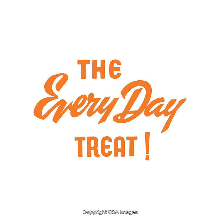 Inspirational Orange Typography With The Every Day Treat Quote
