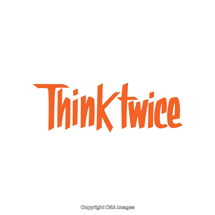 Bold Text Depicting "Think Twice" with Orange on White Design