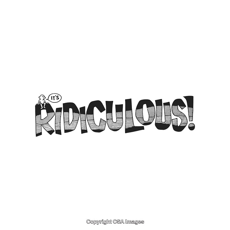 Comic Style Text Graphic Featuring 'It's Ridiculous!' in Bold Typography