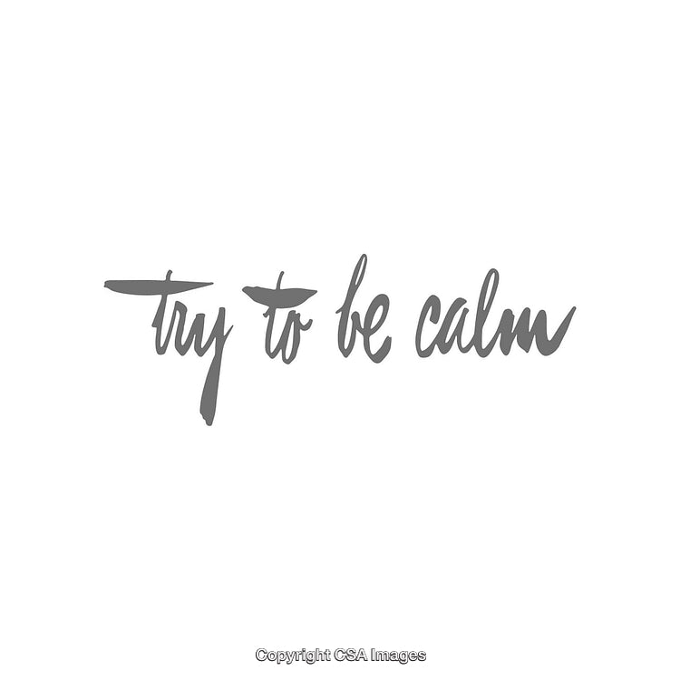 Motivational Handwritten Message Encouraging Calmness on a Neutral Background