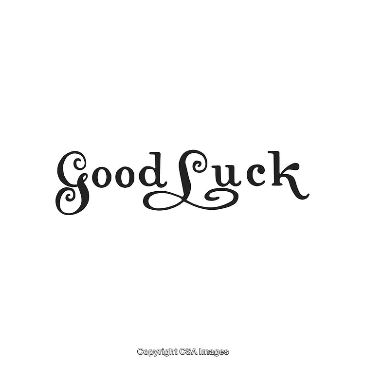 Good Luck Quote in Elegant Decorative Script Text Font Design