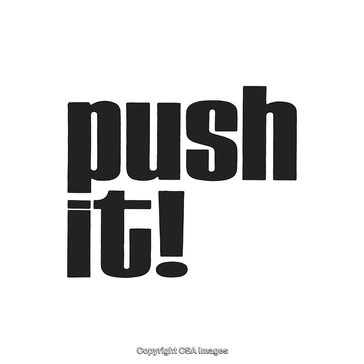 Bold Typography Art of the Motivational Phrase 'Push It!' in Black Letters