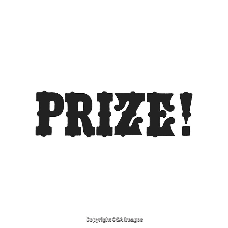 Bold Black And White Text Declaring the Word Prize with Exclamation