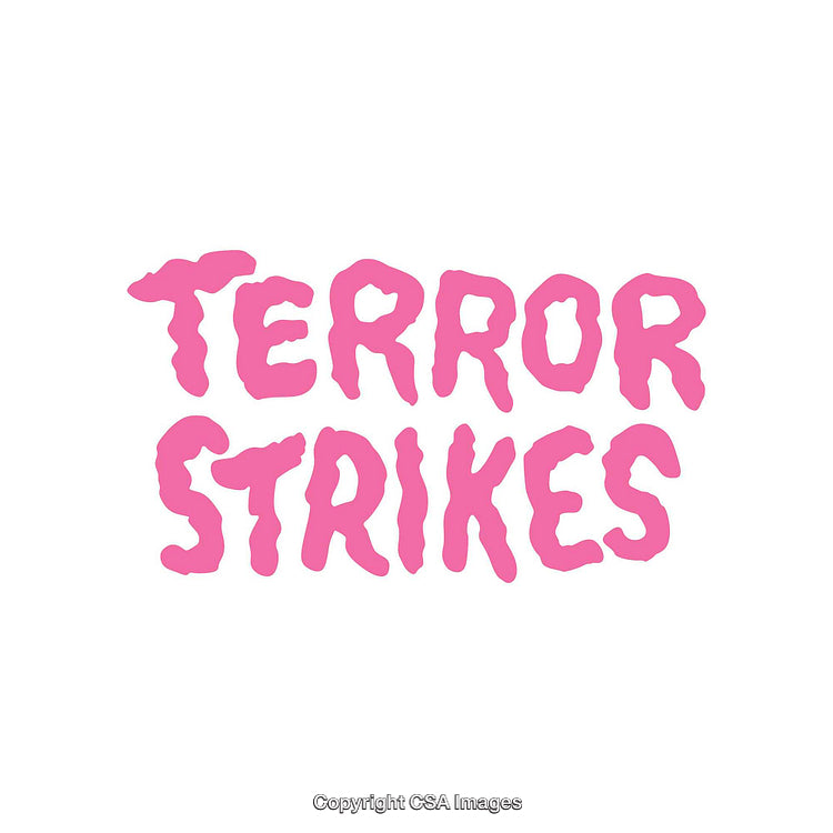 Pink Lettering Art Saying 'Terror Strikes' on White Background