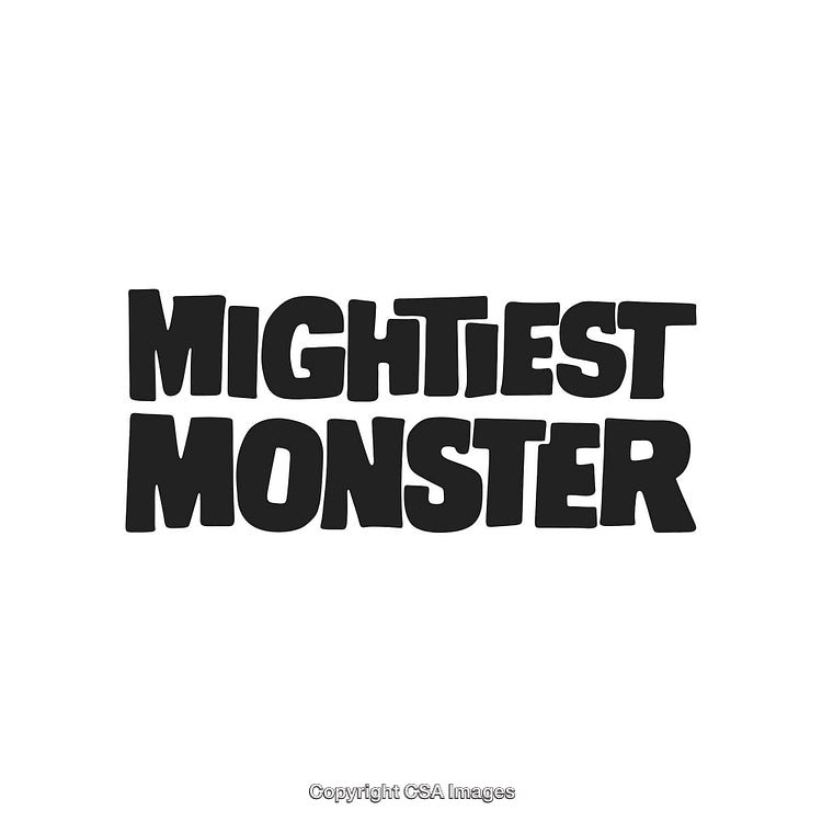 Bold Illustrated Typography of 'Mightiest Monster' in Black Block Letters