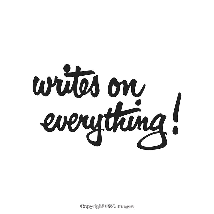 Black Handlettered Phrase 'Writes On Everything' on White Background