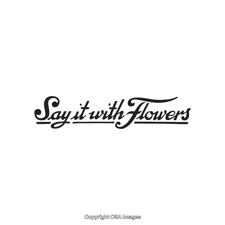 Emphasize Sentiments Through Elegant Text Featuring Say it With Flowers