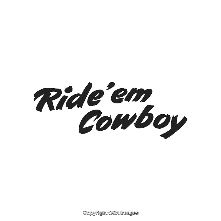 Ride 'Em Cowboy Text Design in Bold Black Western Font on White Background