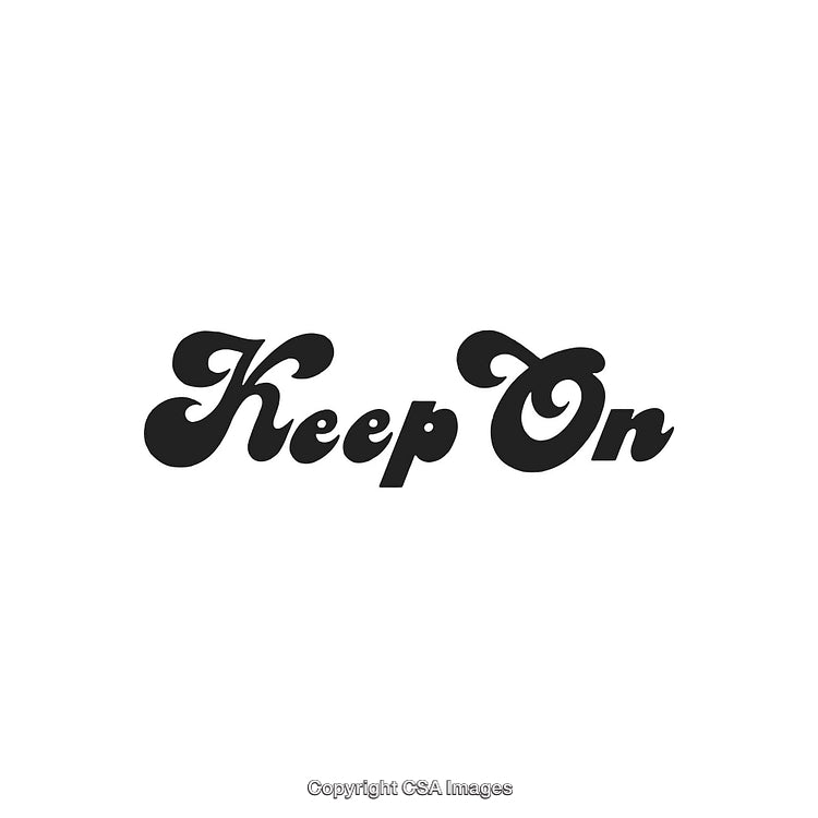 Keep On Text Illustration in Vintage Black Font on White Background