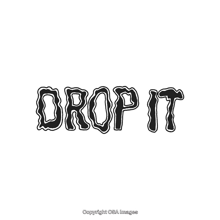 Grunge Style Text Design Featuring the Phrase 'Drop It' on White Background