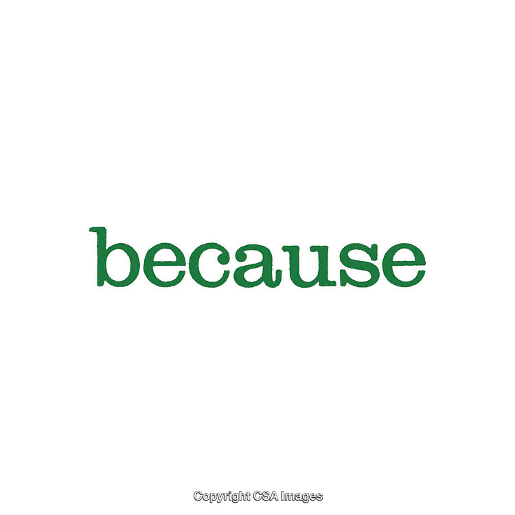 Green Word 'Because' Centered on White Background