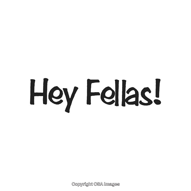 Playful Black Handwritten Text 'Hey Fellas!' on White Background