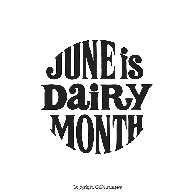 June Is Dairy Month Text Design Promoting Awareness of Dairy Products