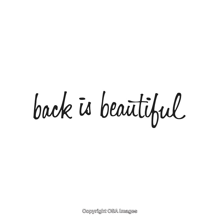 Inspirational Calligraphy Quote 'Back Is Beautiful' in Black Script on White Background